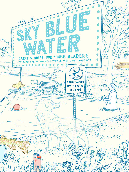 Title details for Sky Blue Water by Jay D. Peterson - Available